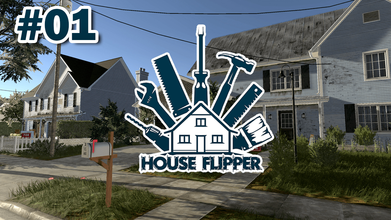 House Flipper Lets Play